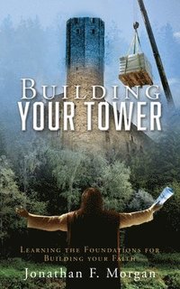 bokomslag Building your Tower