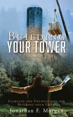 Building your Tower 1