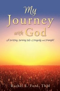 bokomslag My Journey with God