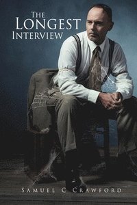bokomslag The Longest Interview