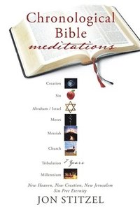 bokomslag Chronological Bible meditations