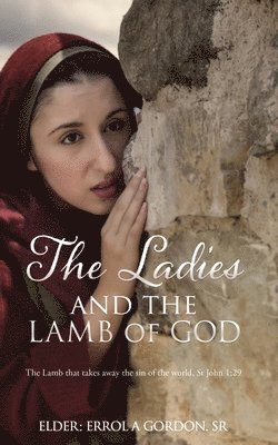 The Ladies and the Lamb of God 1