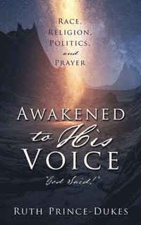 bokomslag Awakened to His Voice