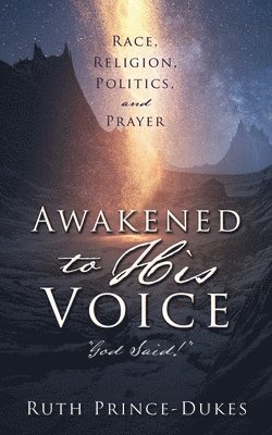 Awakened to His Voice 1