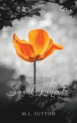 To Lose a Soul Mate 1