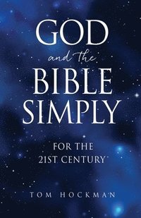 bokomslag God and the Bible Simply