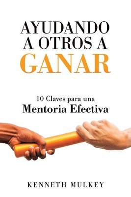 Ayudando a Otros a Ganar