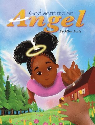 bokomslag God Sent Me an Angel