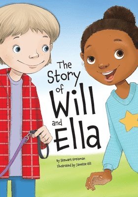 bokomslag The Story of Will and Ella.