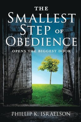 The Smallest Step of Obedience 1