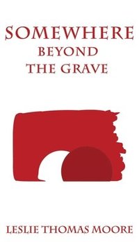 bokomslag SOMEWHERE Beyond The Grave