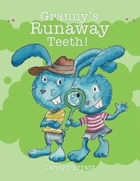 bokomslag Granny's Runaway Teeth!