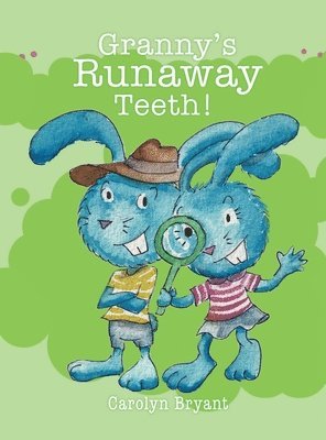 bokomslag Granny's Runaway Teeth!