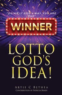 bokomslag Lotto God's Idea!
