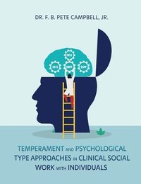 bokomslag Temperament and Psychological Type Approaches in Clinical Social Work with Individuals