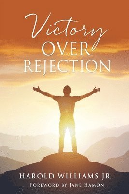 Victory over Rejection 1