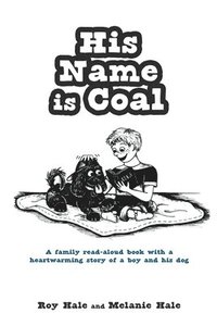 bokomslag His Name is Coal