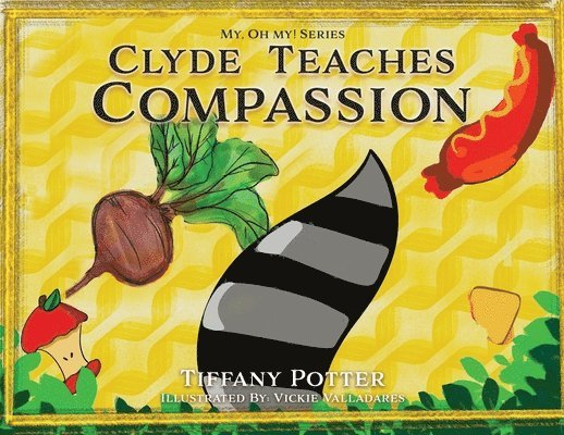Tiffany Potter - Clyde Teaches Compassion, Häftad
