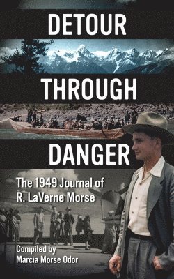 Marcia Morse Odor - Detour Through Danger, Häftad