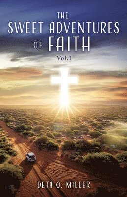 bokomslag The Sweet Adventures of Faith