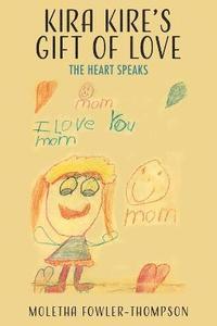 bokomslag Kira Kire's Gift of Love