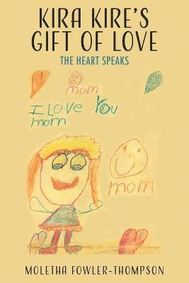 Kira Kire's Gift of Love 1