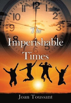 bokomslag The Imperishable Times