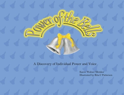 Power of the Bells