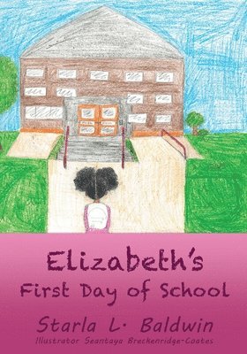 Elizabeth's First Day of School 1