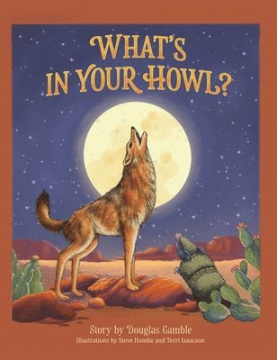 bokomslag What's in Your Howl?