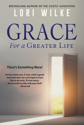 Grace for a Greater Life 1