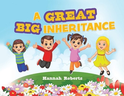 Hannah Roberts - Great Big Inheritance, Häftad