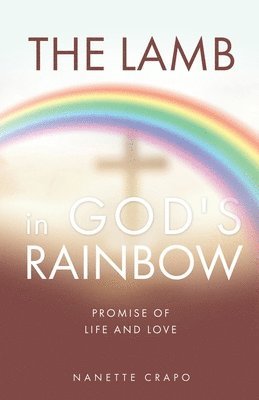 bokomslag Lamb in God's Rainbow