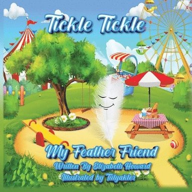 bokomslag Tickle Tickle My Feather Friend