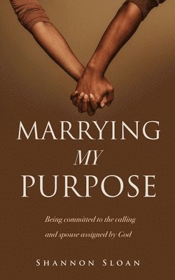 bokomslag Marrying My Purpose