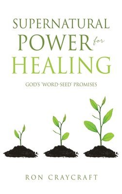 Supernatural Power for HEALING 1