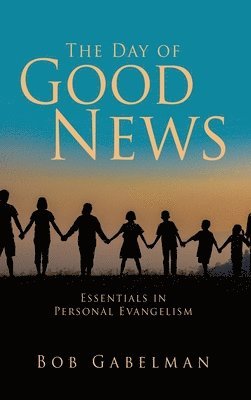 bokomslag The Day of Good News