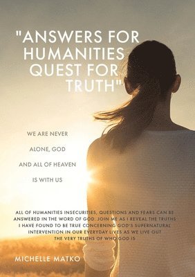 bokomslag &quot;Answers for Humanities quest for Truth&quot;