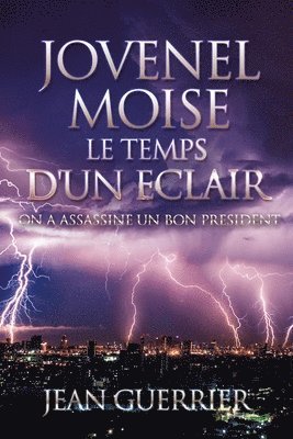 bokomslag Jovenel Moise Le Temps d'Un Eclair