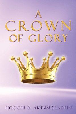 bokomslag A Crown of Glory