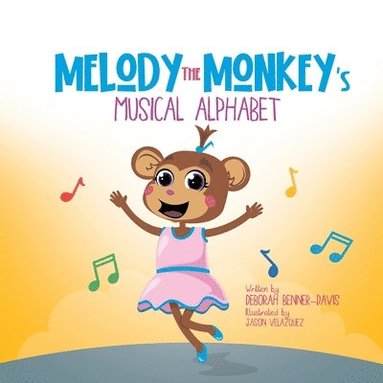 bokomslag Melody the Monkey's Musical Alphabet