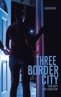 bokomslag Three Border City