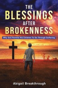 bokomslag Blessings After Brokenness
