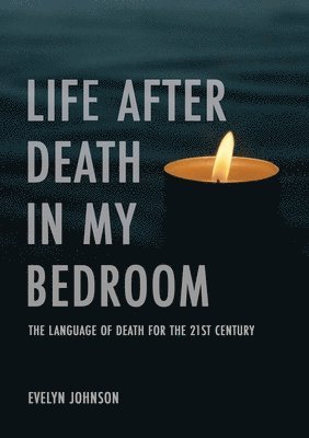 Life After Death In My Bedroom 1