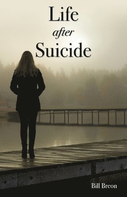 Life After Suicide 1