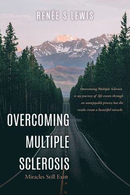 Overcoming Multiple Sclerosis 1