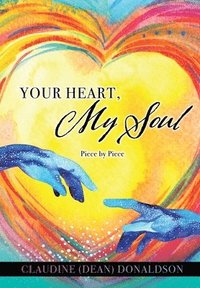 bokomslag Your Heart, My Soul