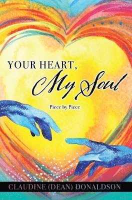 bokomslag Your Heart, My Soul