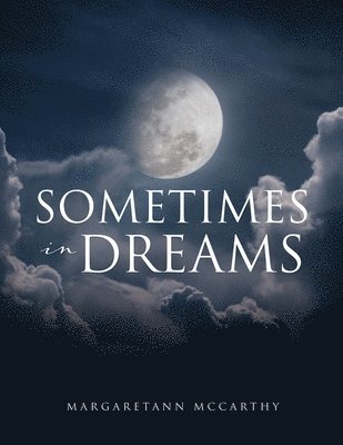 Sometimes in Dreams 1
