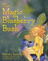 bokomslag The Magic Blueberry Bush